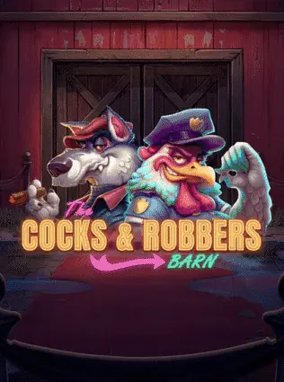 Cocks and Robbers